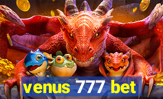 venus 777 bet